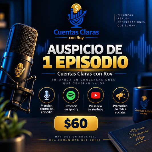 Auspicio de 1 Episodio – Cuentas Claras con Roy